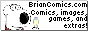 briancomicsbutton.gif (1756 bytes)